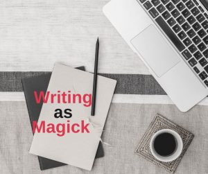 writing as magick