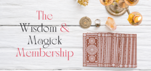 The Wisdom and Magick Membership